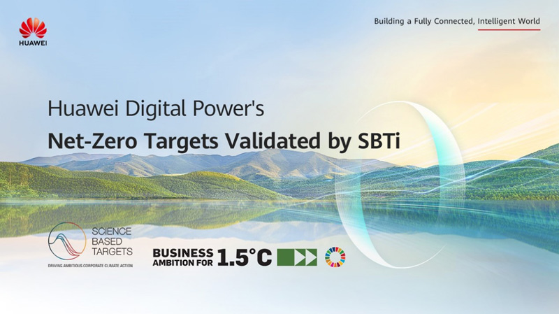 Huawei Digital Power's Net-Zero Targets Validated by SBTi