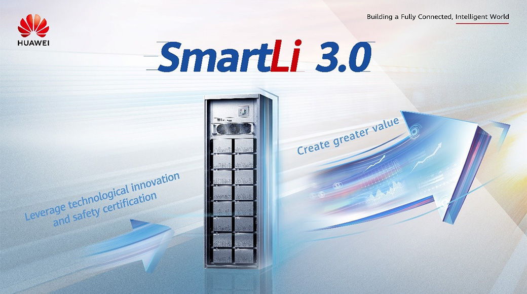 Huawei Receives UL 1973 and UL 9540A Safety Certifications for SmartLi 3.0 Backup Power System