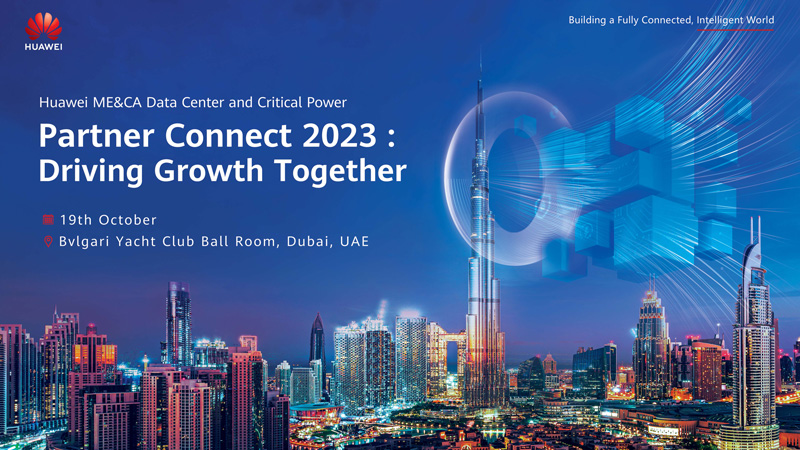 中东中亚数据中心伙伴大会Partner Connect 2023在迪拜成功举办-华为 