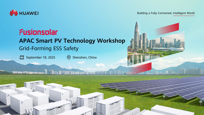 Huawei Digital Power establece un parámetro de referencia de alta calidad y alta seguridad para las soluciones de energía FV inteligente + ESS con GFor